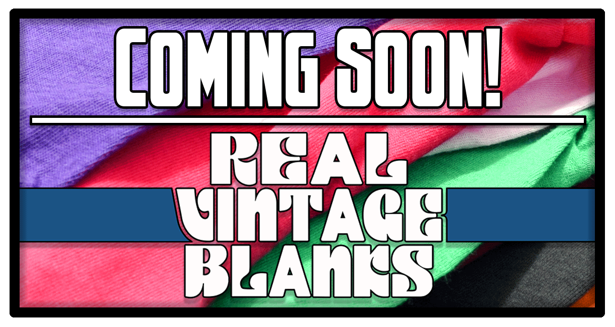 Real Vintage Blanks Coming Soon!